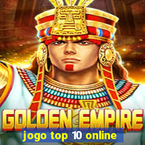 jogo top 10 online